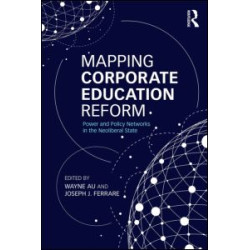 Mapping Corporate Education Reform