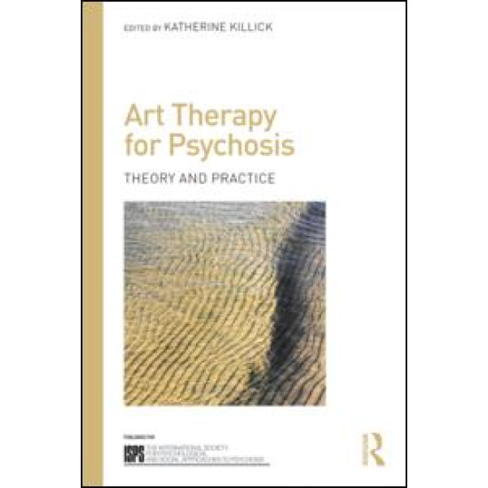 Art Therapy for Psychosis Art Therapy for Psychosis
