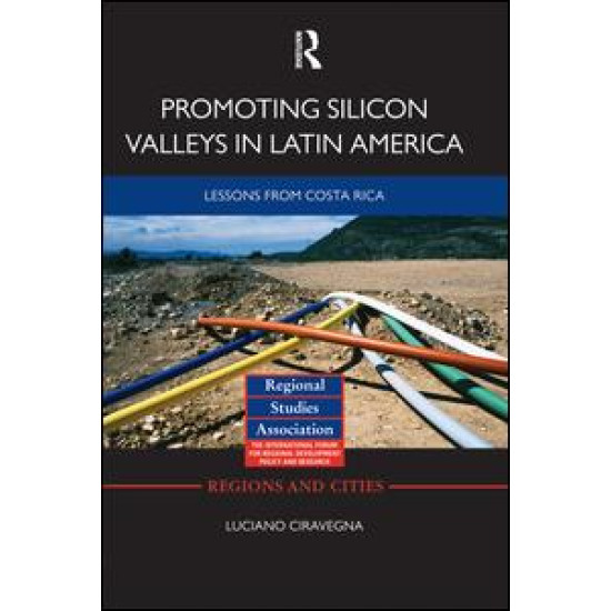 Promoting Silicon Valleys in Latin America Promoting Silicon Valleys in Latin America