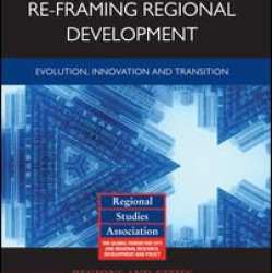 Re-framing Regional Development Re-framing Regional Development