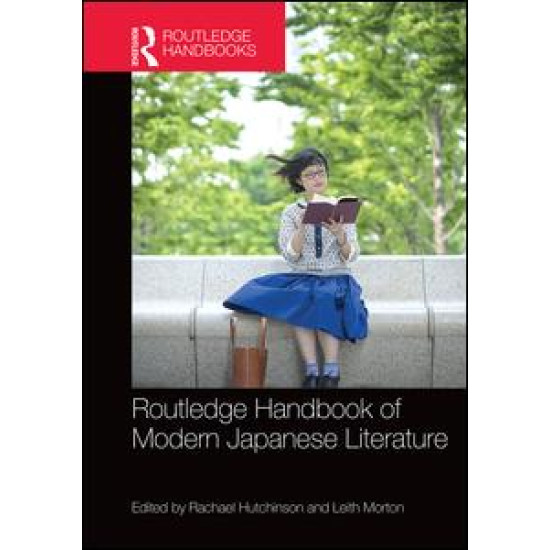 Routledge Handbook of Modern Japanese Literature Routledge Handbook of Modern Japanese Literature