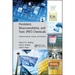 Persistent, Bioaccumulative, and Toxic (PBT) Chemicals Persistent, Bioaccumulative, and Toxic (PBT) Chemicals