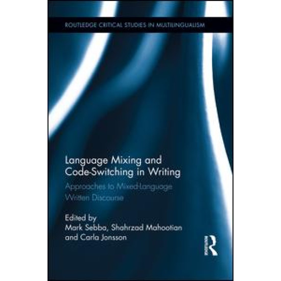 Language Mixing and Code-Switching in Writing Language Mixing and Code-Switching in Writing
