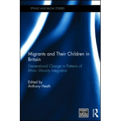 Migrants and Their Children in Britain
