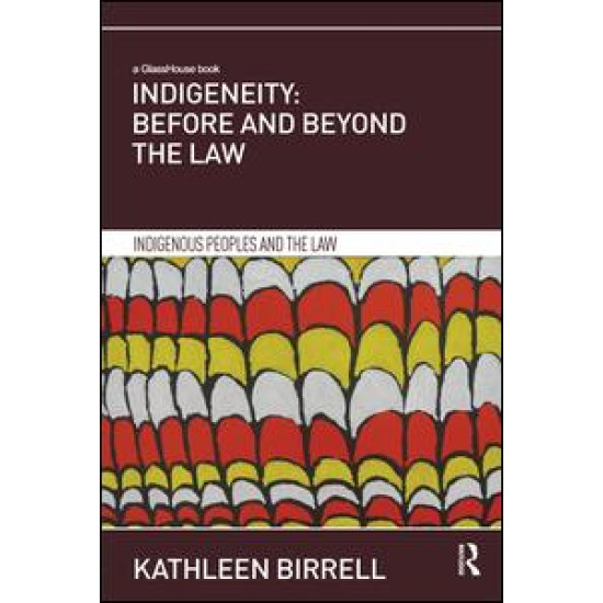 Indigeneity: Before and Beyond the Law