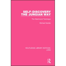 Self-Discovery the Jungian Way (RLE: Jung) Self-Discovery the Jungian Way (RLE: Jung)