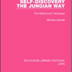 Self-Discovery the Jungian Way (RLE: Jung) Self-Discovery the Jungian Way (RLE: Jung)