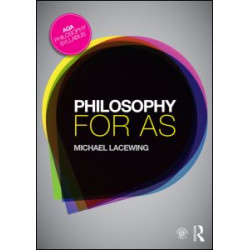 Philosophy for AS Philosophy for AS