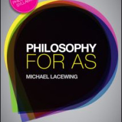 Philosophy for AS Philosophy for AS