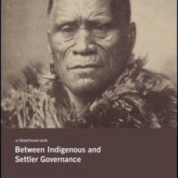 Between Indigenous and Settler Governance Between Indigenous and Settler Governance