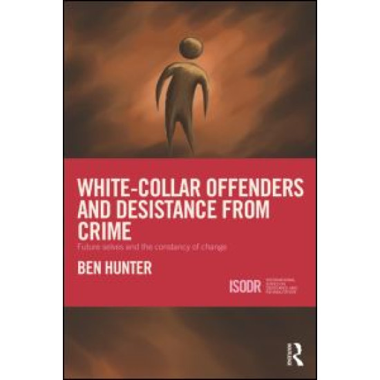 White-Collar Offenders and Desistance from Crime