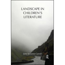 Landscape in Children's Literature Landscape in Children's Literature
