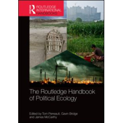 The Routledge Handbook of Political Ecology