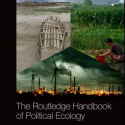 The Routledge Handbook of Political Ecology The Routledge Handbook of Political Ecology