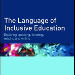 The Language of Inclusive Education The Language of Inclusive Education