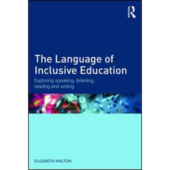 The Language of Inclusive Education The Language of Inclusive Education