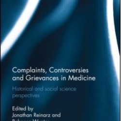 Complaints, Controversies and Grievances in Medicine