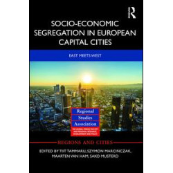 Socio-Economic Segregation in European Capital Cities Socio-Economic Segregation in European Capital Cities