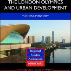 The London Olympics and Urban Development The London Olympics and Urban Development