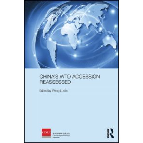 China's WTO Accession Reassessed China's WTO Accession Reassessed