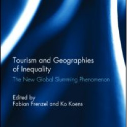 Tourism and Geographies of Inequality Tourism and Geographies of Inequality