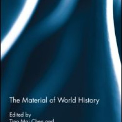 The Material of World History The Material of World History