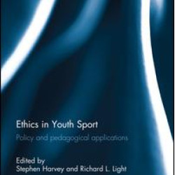 Ethics in Youth Sport Ethics in Youth Sport