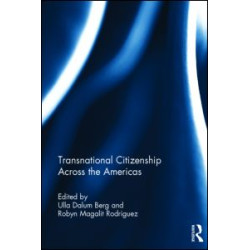 Transnational Citizenship Across the Americas Transnational Citizenship Across the Americas