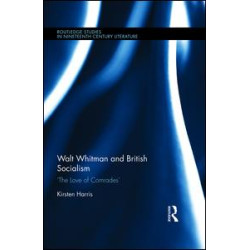 Walt Whitman and British Socialism Walt Whitman and British Socialism
