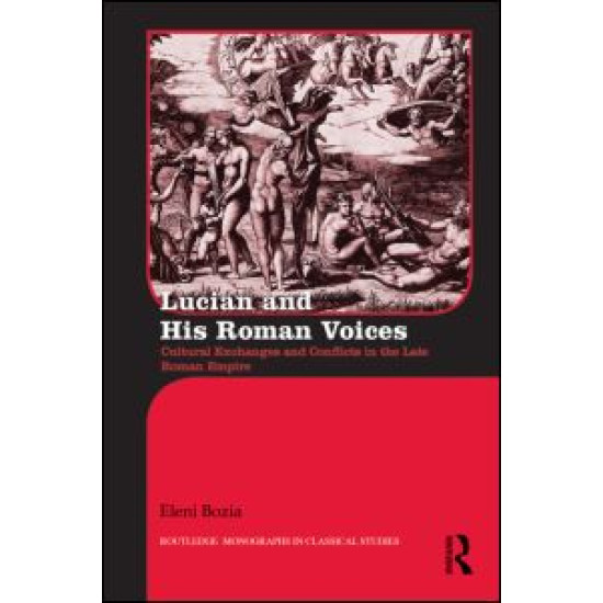 Lucian and His Roman Voices Lucian and His Roman Voices