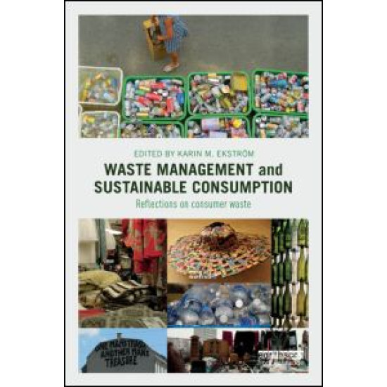 Waste Management and Sustainable Consumption Waste Management and Sustainable Consumption