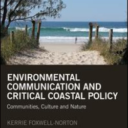 Environmental Communication and Critical Coastal Policy Environmental Communication and Critical Coastal Policy