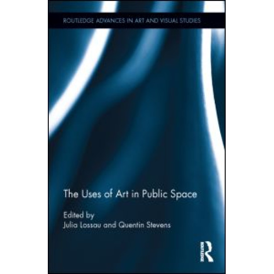 The Uses of Art in Public Space