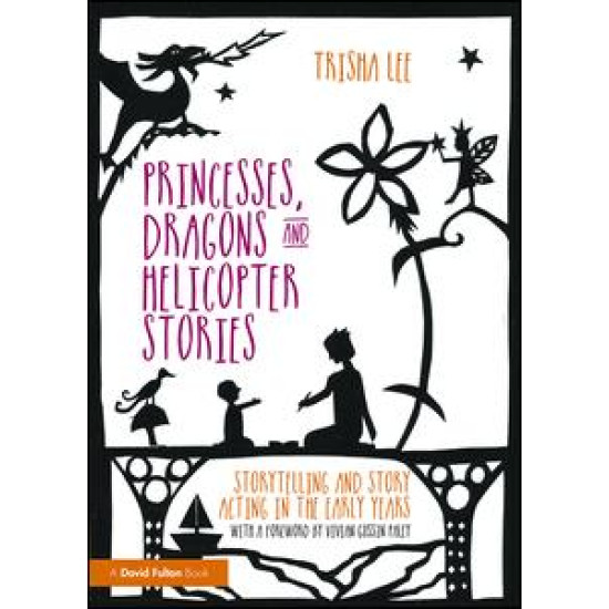 Princesses, Dragons and Helicopter Stories Princesses, Dragons and Helicopter Stories