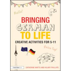 Bringing German to Life Bringing German to Life