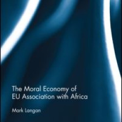 The Moral Economy of EU Association with Africa