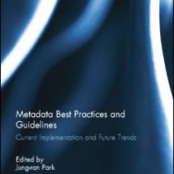 Metadata Best Practices and Guidelines