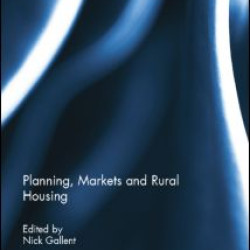 Planning, Markets and Rural Housing