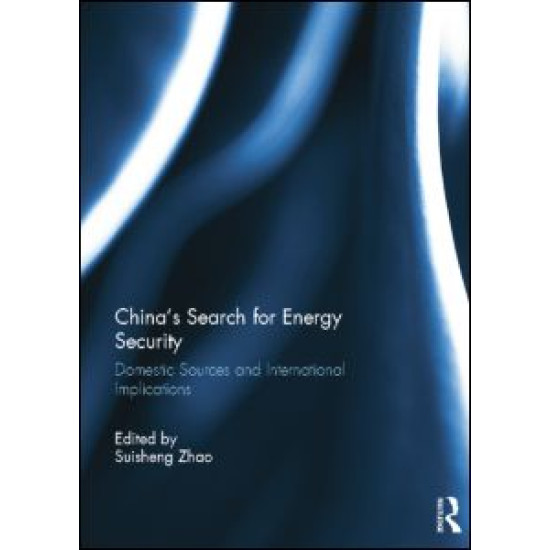 China’s Search for Energy Security China’s Search for Energy Security