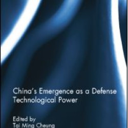 China's Emergence as a Defense Technological Power China's Emergence as a Defense Technological Power