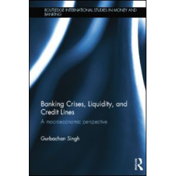Banking Crises, Liquidity, and Credit Lines