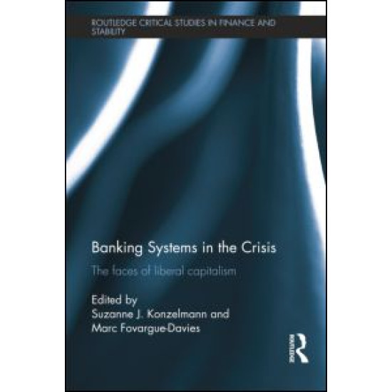 Banking Systems in the Crisis Banking Systems in the Crisis