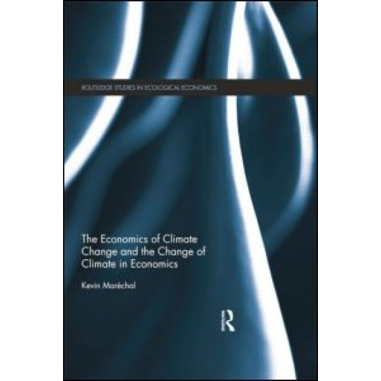 The Economics of Climate Change and the Change of Climate in Economics
