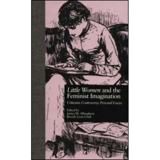 LITTLE WOMEN and THE FEMINIST IMAGINATION