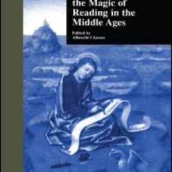 The Book and the Magic of Reading in the Middle Ages