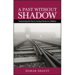 A Past Without Shadow A Past Without Shadow