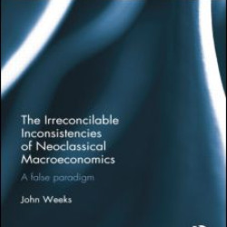 The Irreconcilable Inconsistencies of Neoclassical Macroeconomics