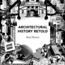 Architectural History Retold Architectural History Retold
