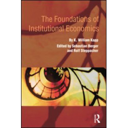 The Foundations of Institutional Economics The Foundations of Institutional Economics