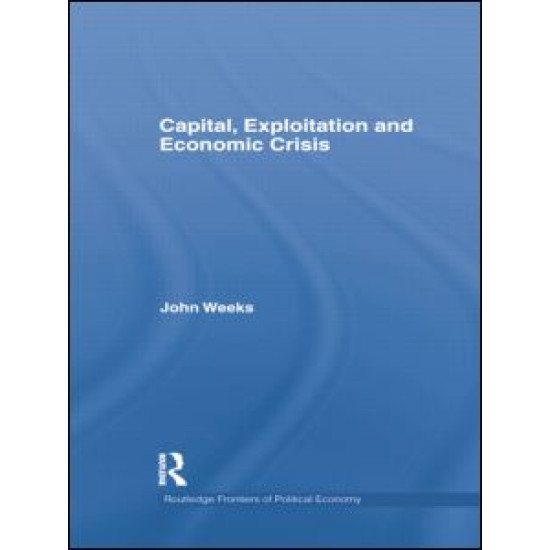 Capital, Exploitation and Economic Crisis